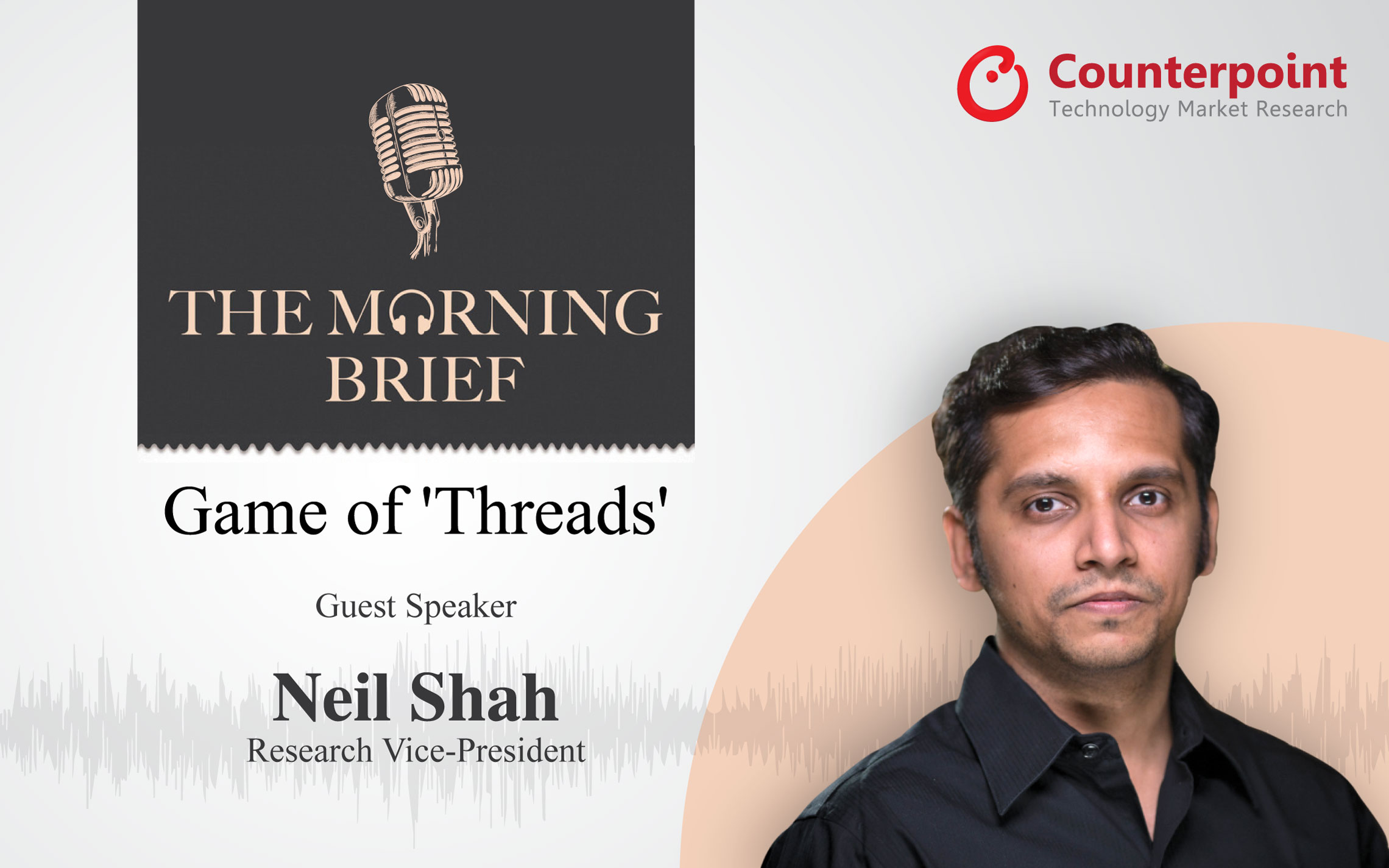 Podcast: The Morning Brief from Economic Times – 'Game of Threads' ft. Neil Shah