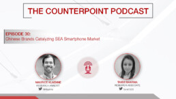 Podcast: Chinese Brands Catalyzing SEA Smartphone Market