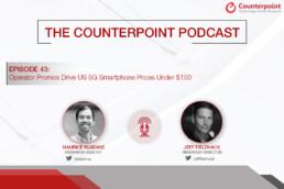 Counterpoint Podcast美国市场5G