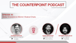 Counterpoint播客全球智能手机市场